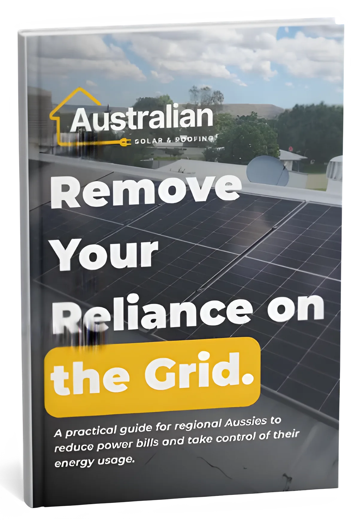 Remove your reliance on the grid Ebook